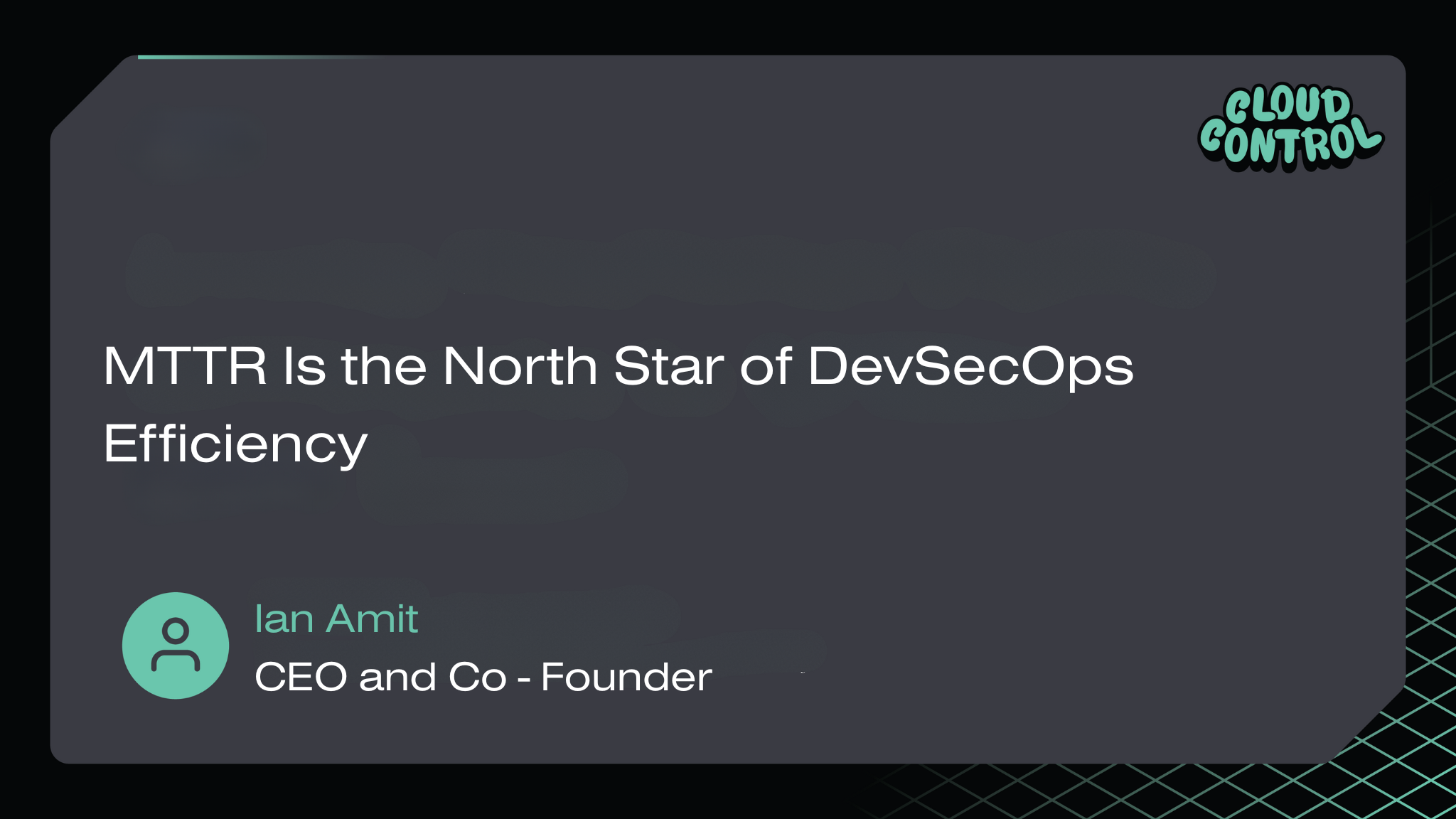 MTTR Is the North Star of DevSecOps Efficiency