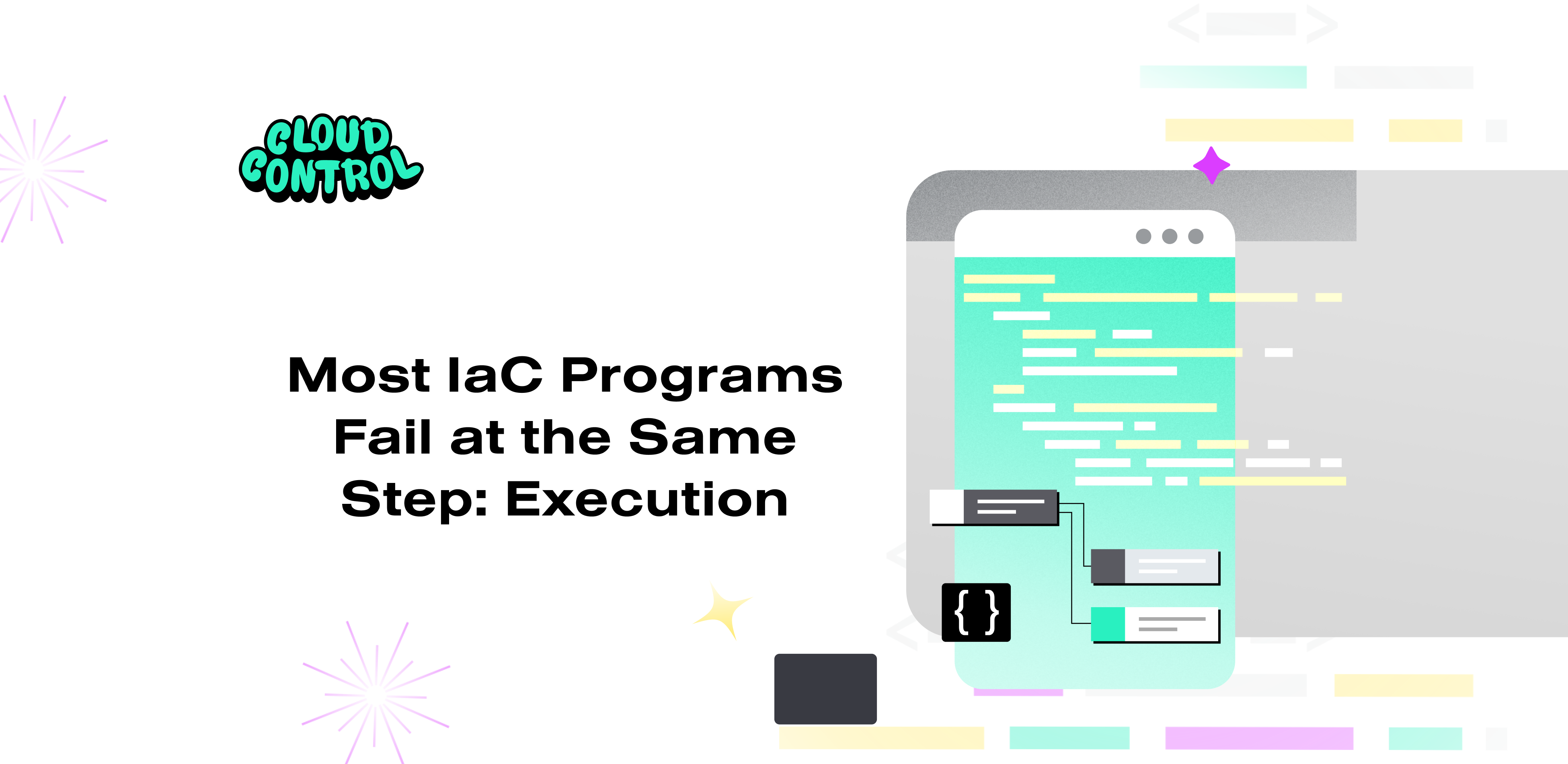 Most IaC Programs Fail at the Same Step: Execution