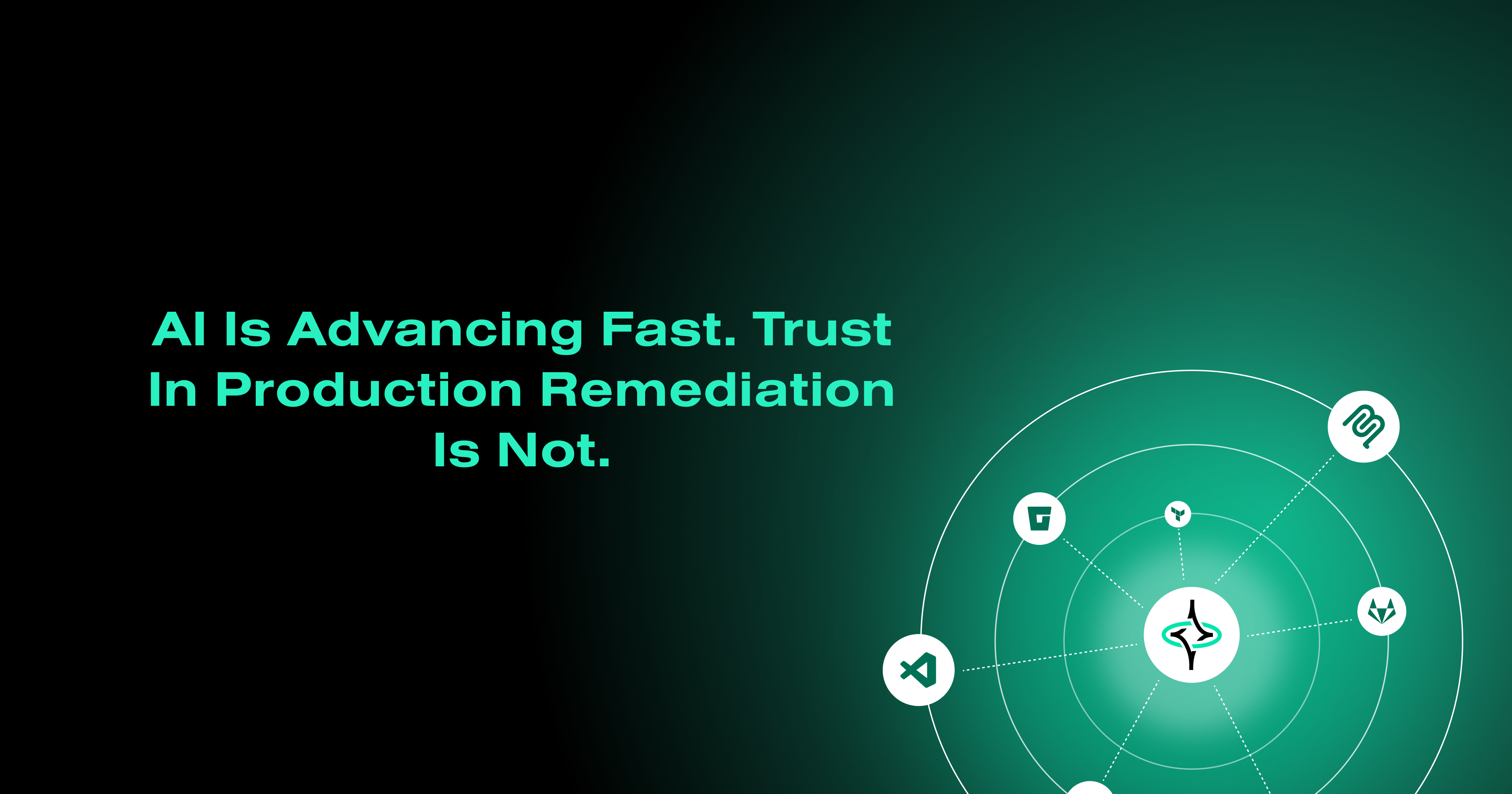 AI Is Advancing Fast. Trust in Production Remediation Is Not.
