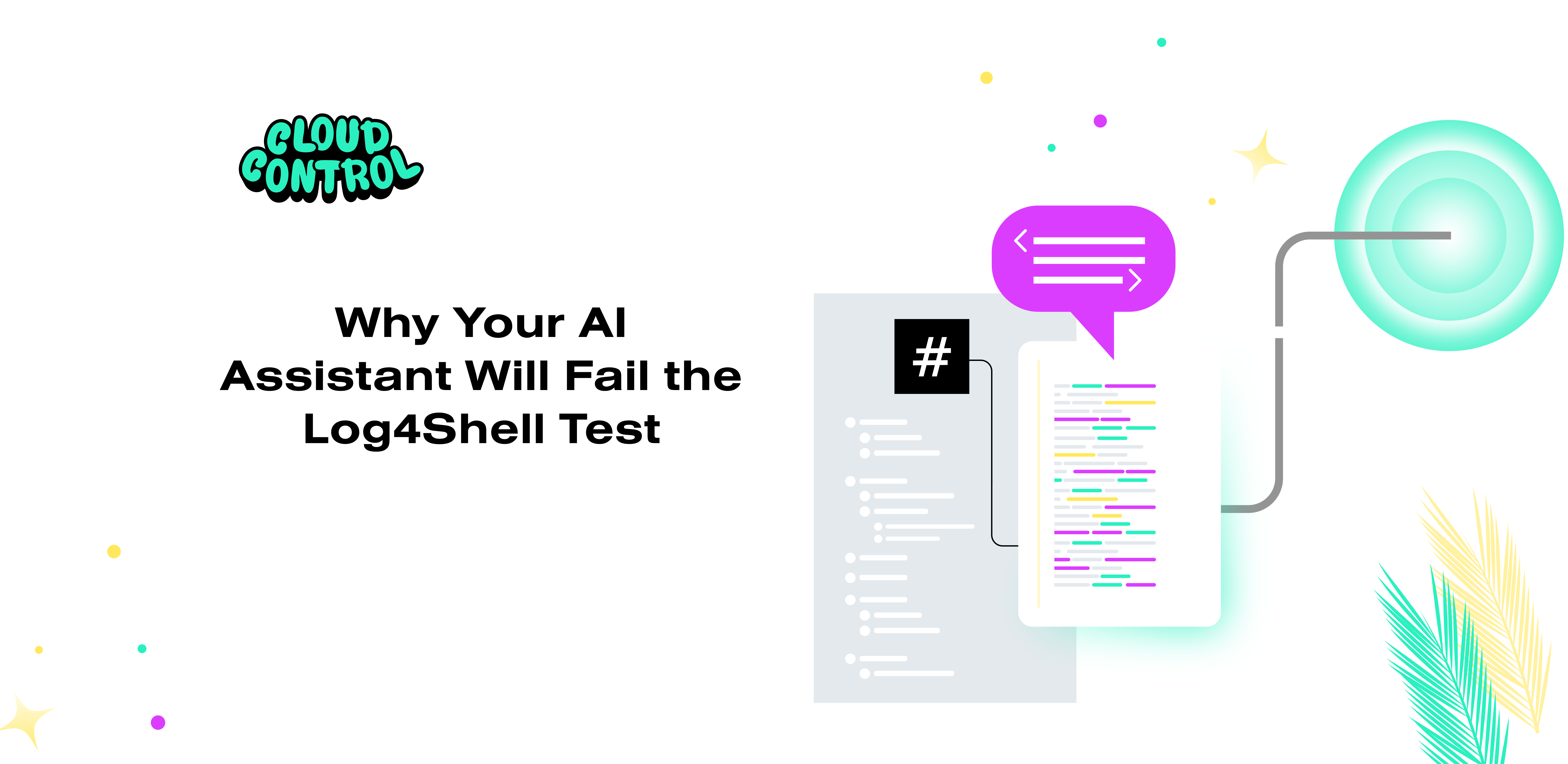 Why Your AI Assistant Will Fail the Log4Shell Test